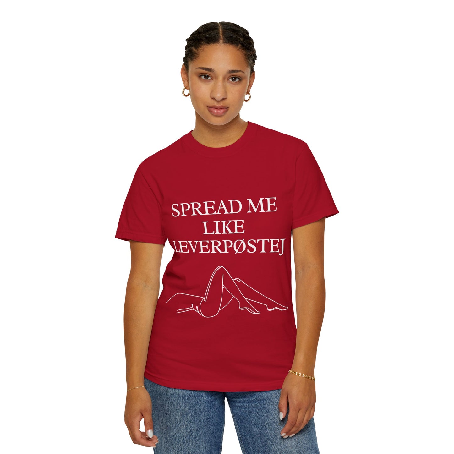 Spread Me Like Leverpøstej Unisex Garment-Dyed T-shirt