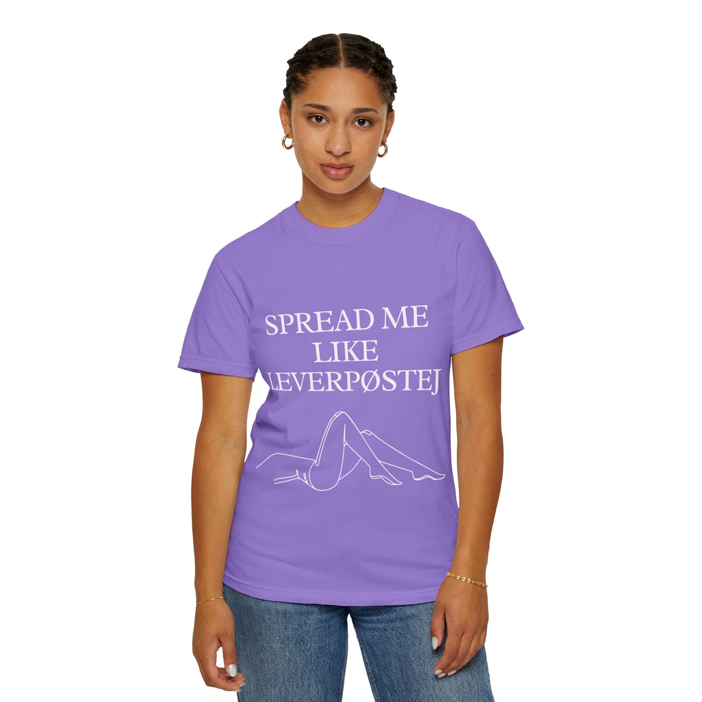 Spread Me Like Leverpøstej Unisex Garment-Dyed T-shirt
