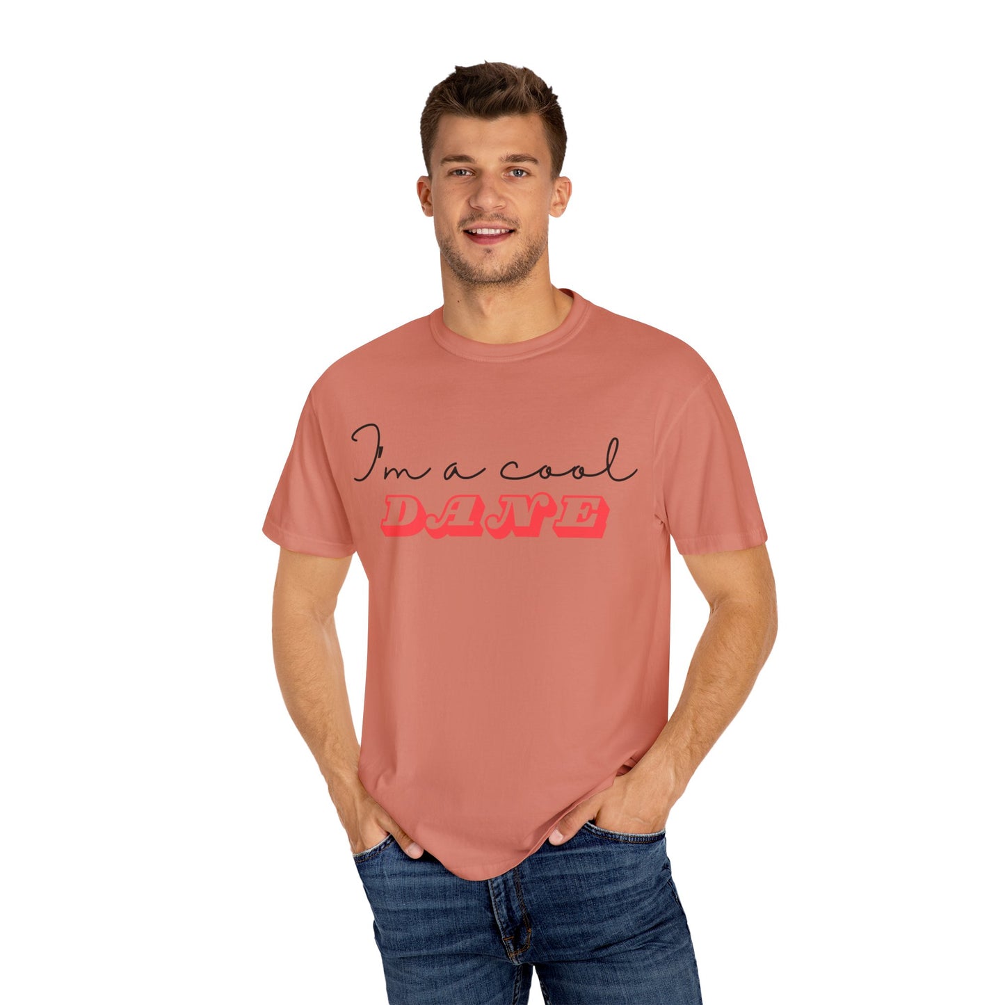 I'm a Cool Dane Unisex Garment-Dyed T-shirt