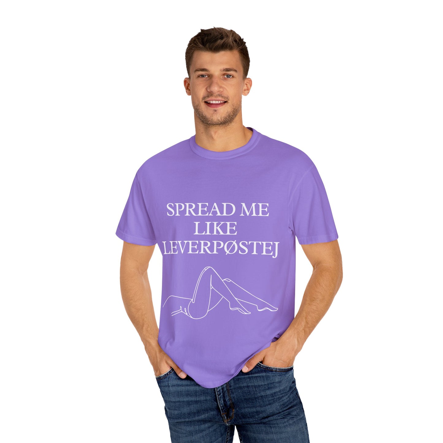 Spread Me Like Leverpøstej Unisex Garment-Dyed T-shirt