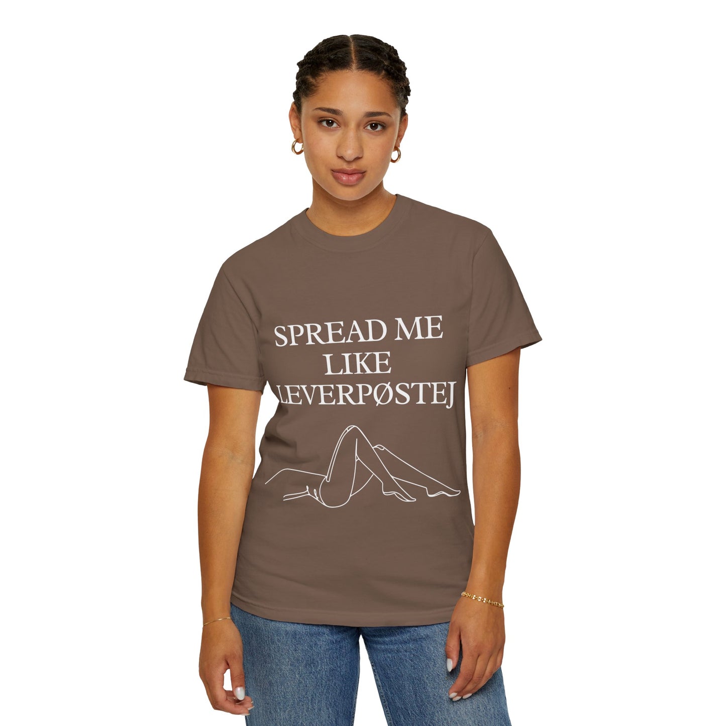 Spread Me Like Leverpøstej Unisex Garment-Dyed T-shirt