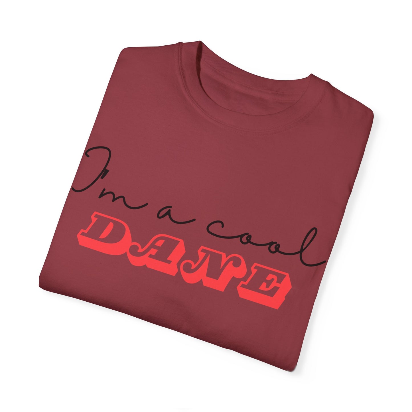 I'm a Cool Dane Unisex Garment-Dyed T-shirt