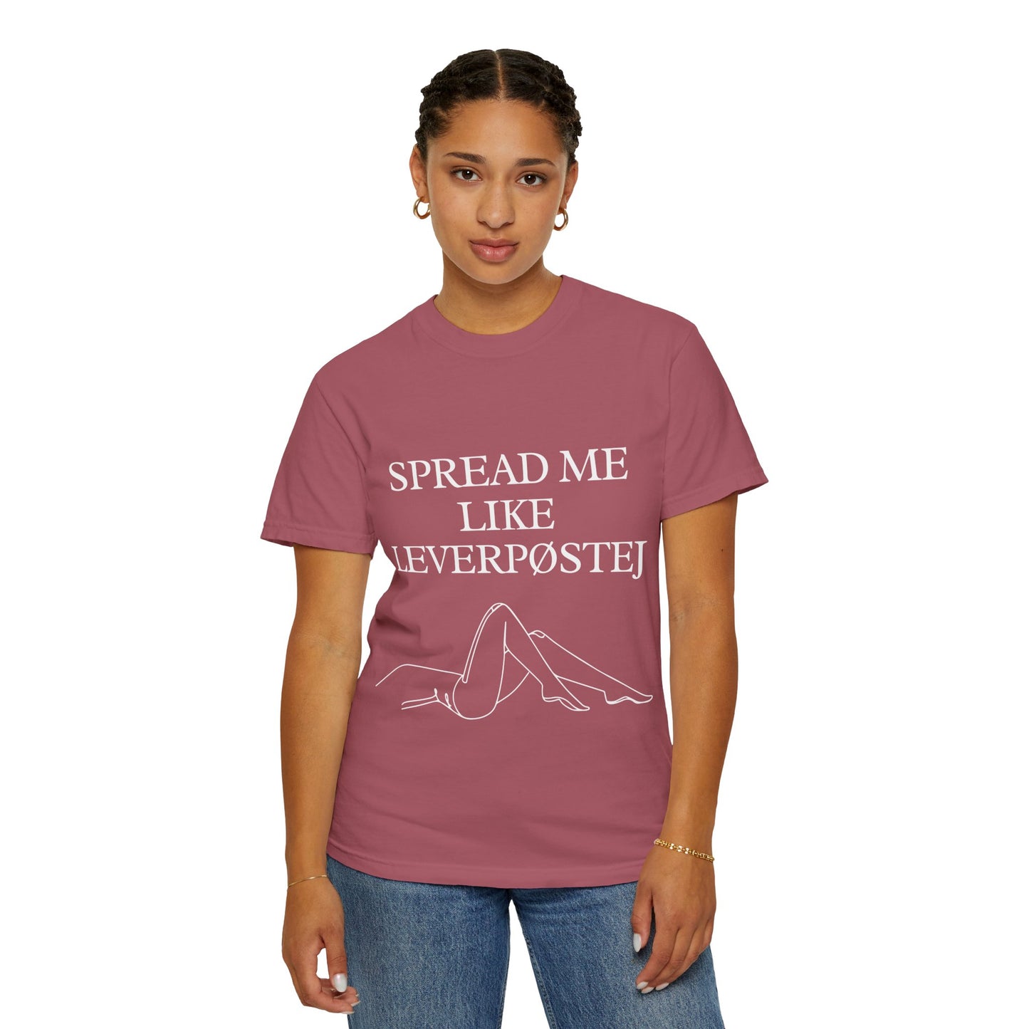 Spread Me Like Leverpøstej Unisex Garment-Dyed T-shirt