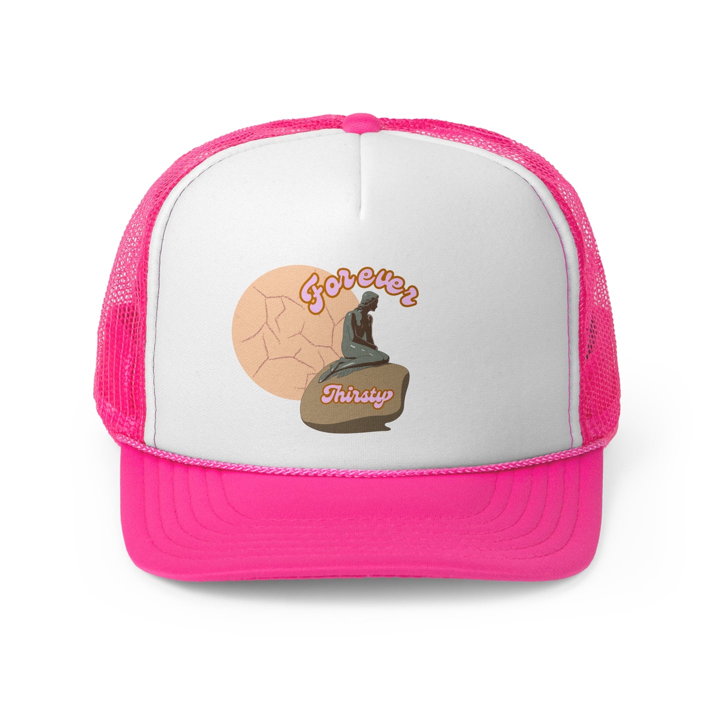 Forever Thirsty Trucker Cap