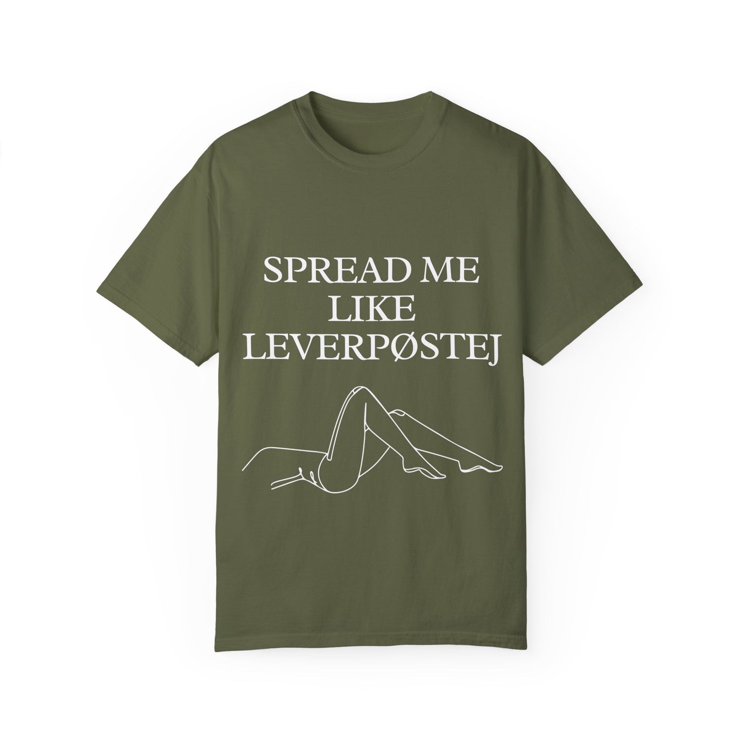 Spread Me Like Leverpøstej Unisex Garment-Dyed T-shirt