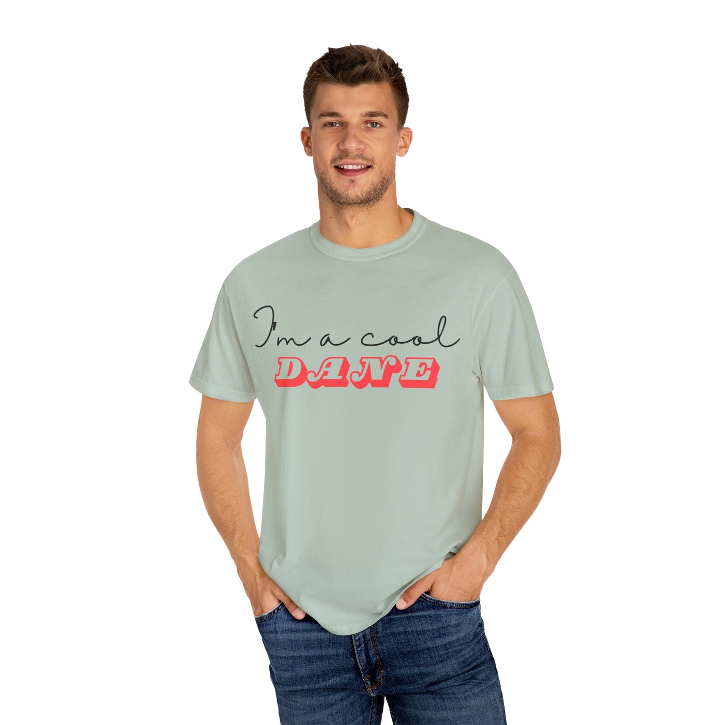 I'm a Cool Dane Unisex Garment-Dyed T-shirt