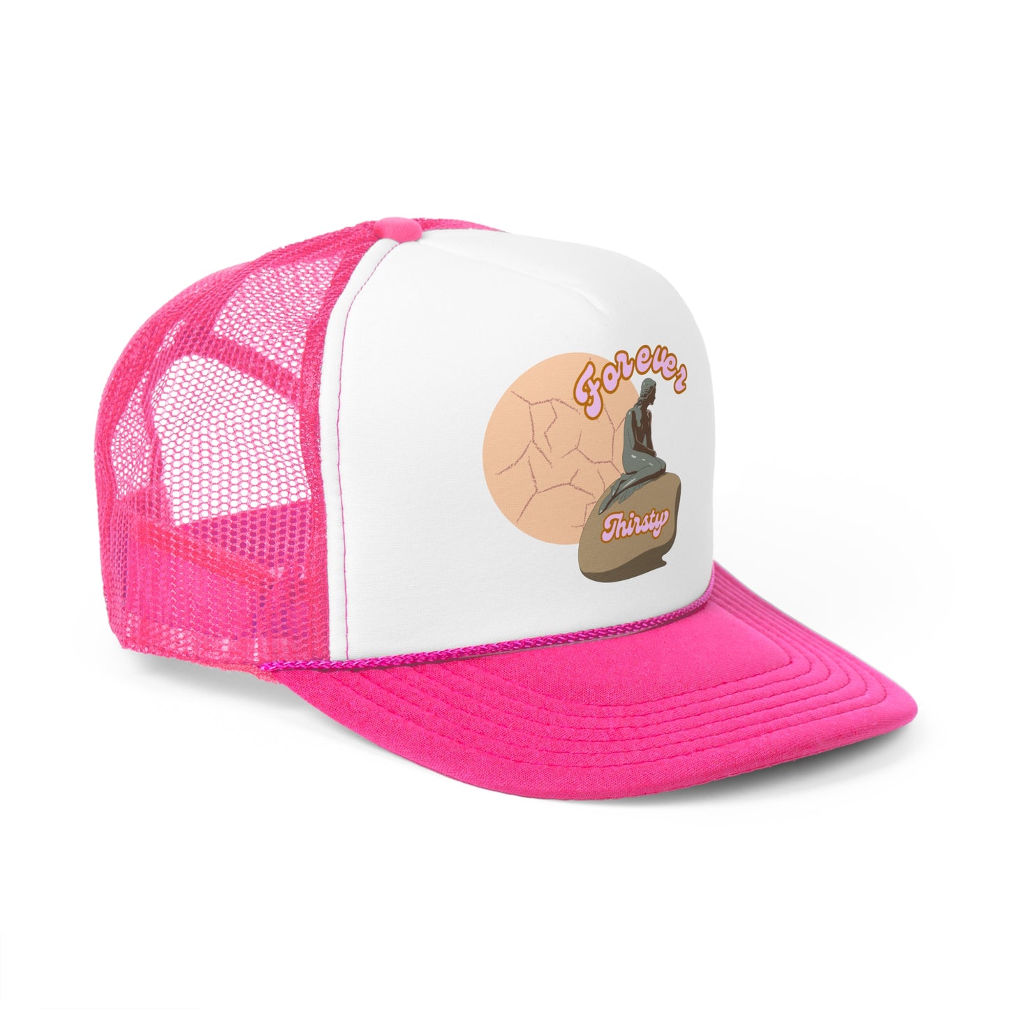 Forever Thirsty Trucker Cap