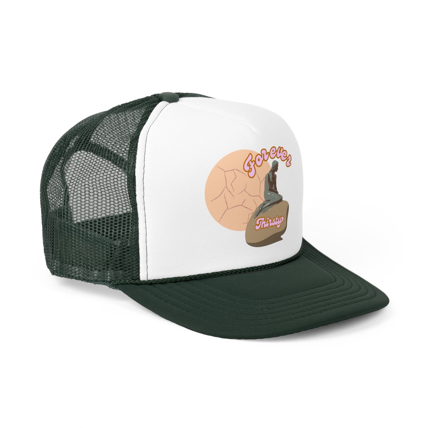 Forever Thirsty Trucker Cap