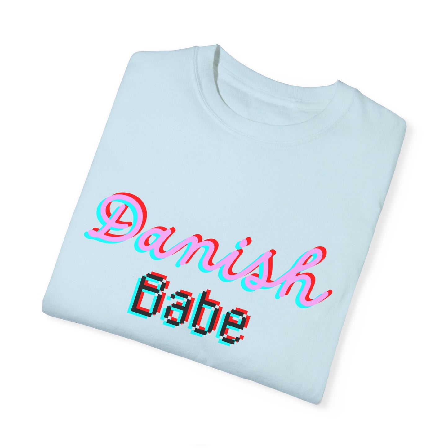 Danish Babe Unisex Garment-Dyed T-shirt