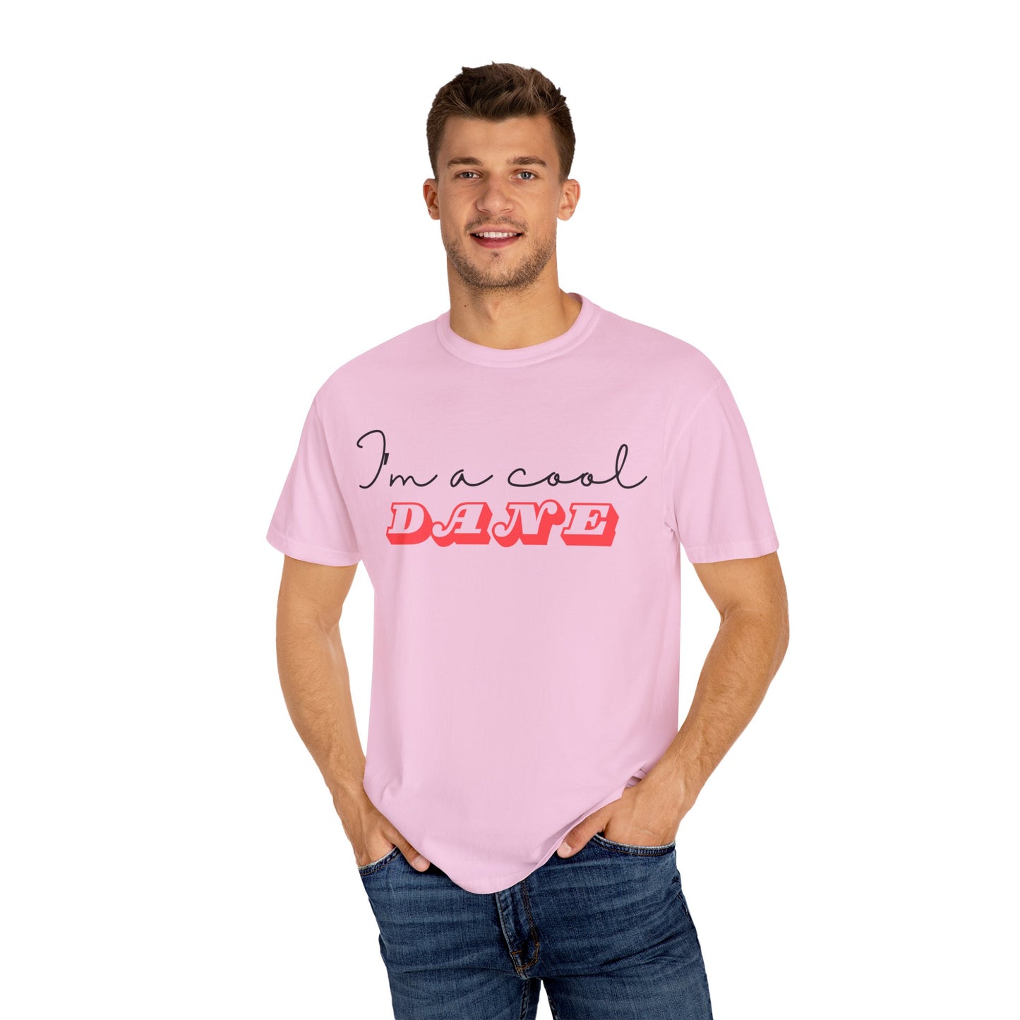I'm a Cool Dane Unisex Garment-Dyed T-shirt
