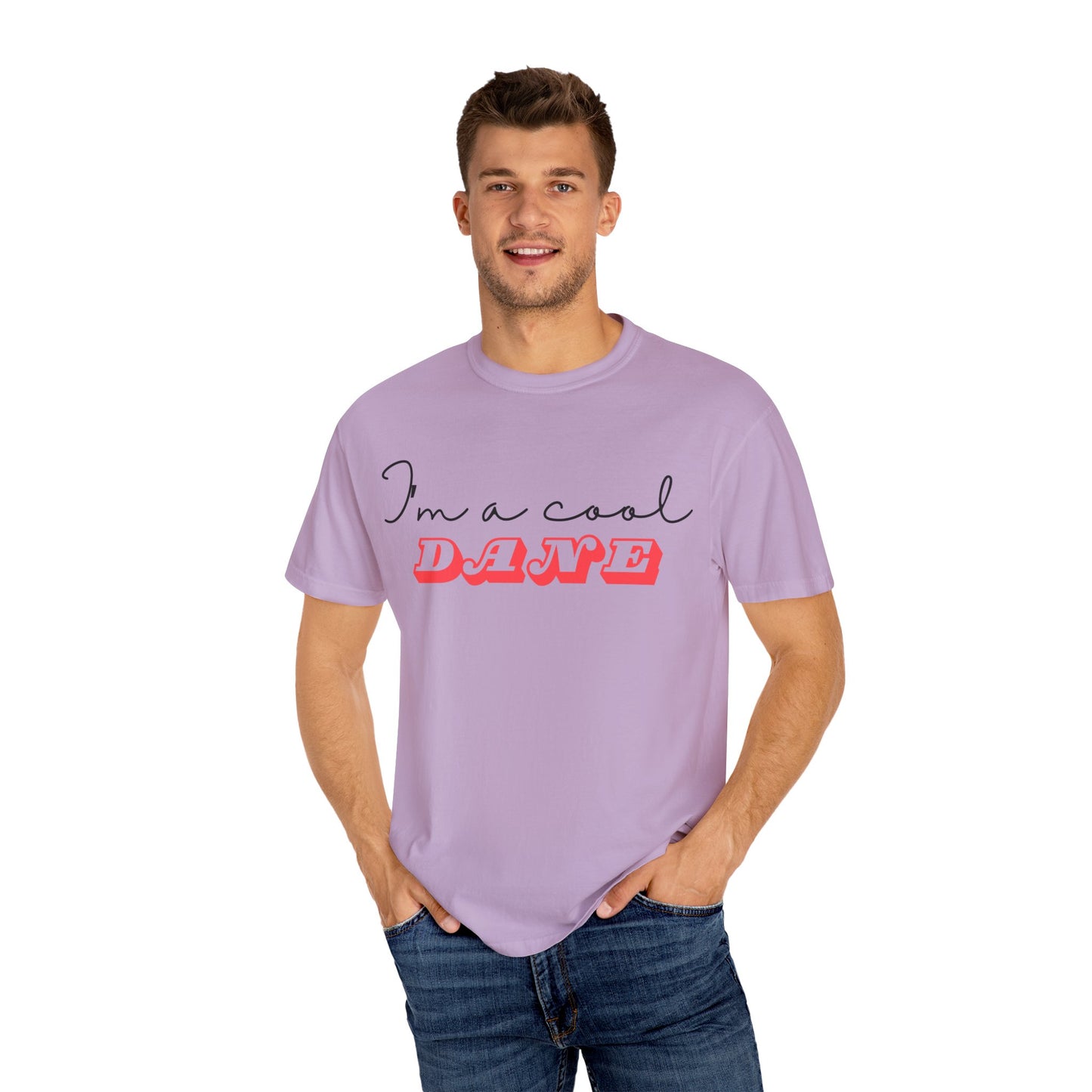 I'm a Cool Dane Unisex Garment-Dyed T-shirt