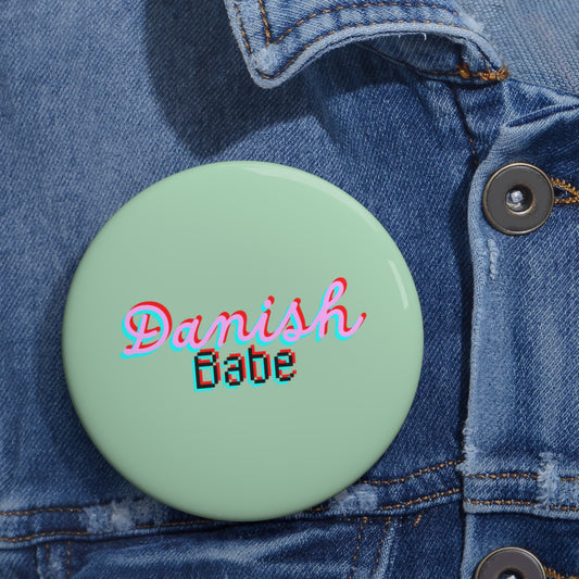 Pin Button - Danish Babe Design