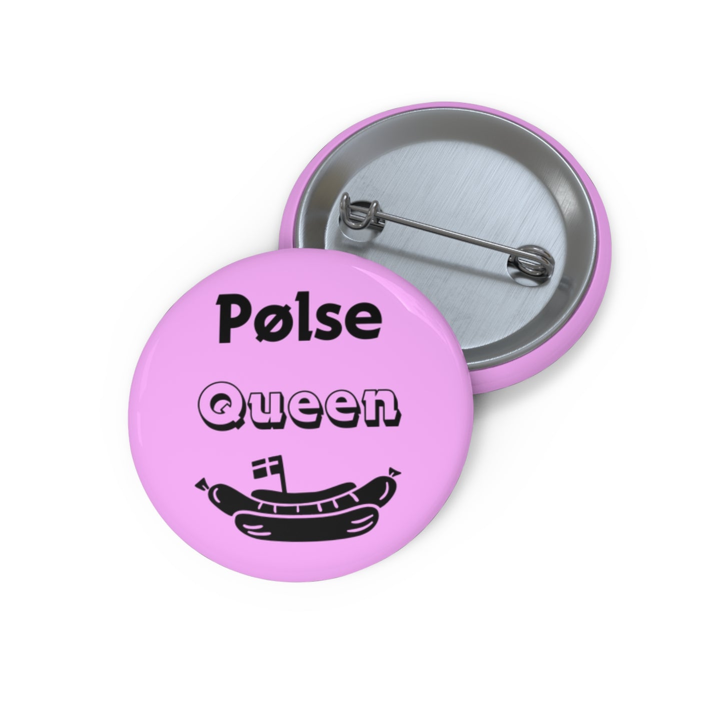 Pin Button - Pølse Queen Design