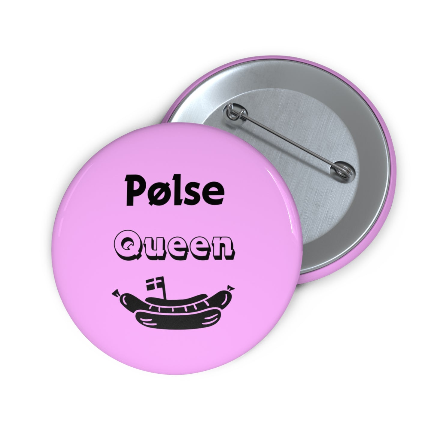 Pin Button - Pølse Queen Design