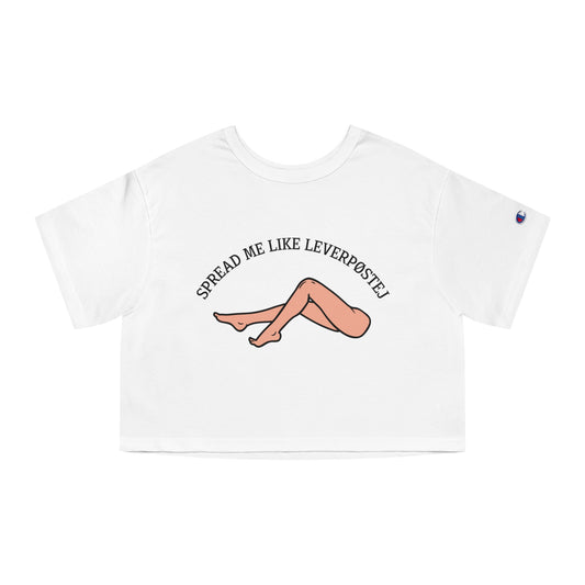 Spread Me Like Leverpøstej Champion Women's Heritage Cropped T-Shirt