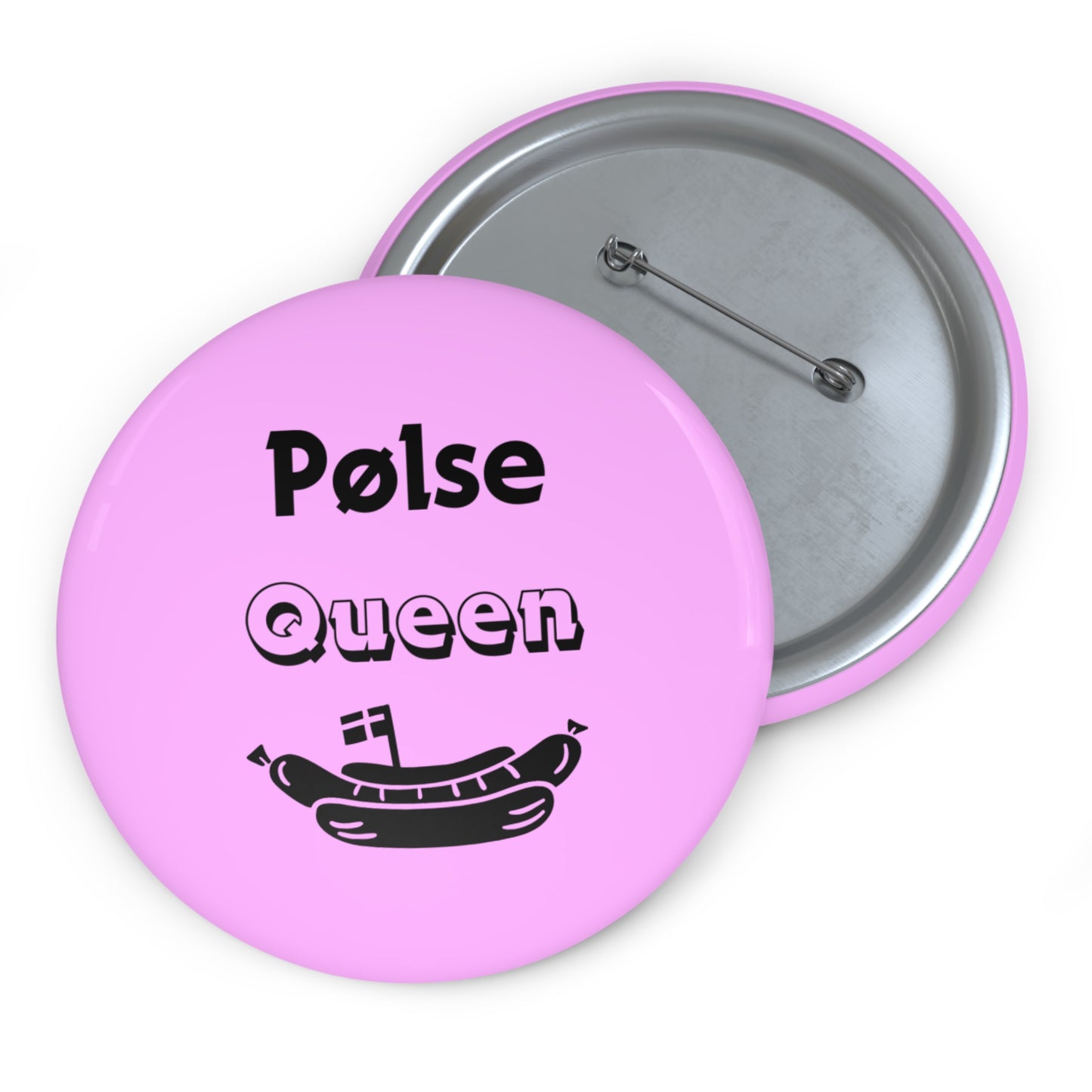 Pin Button - Pølse Queen Design